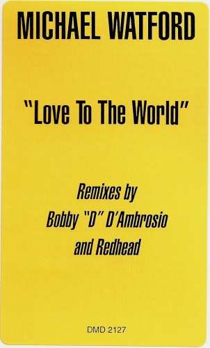 LP Michael Watford: Love To The World