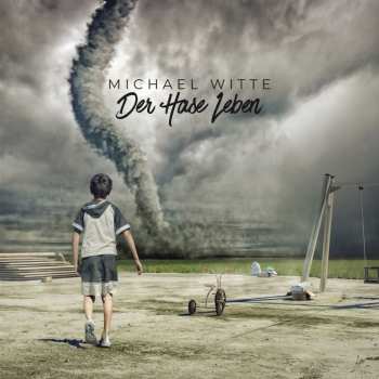 Album Michael Witte: Der Hase Leben