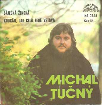 Album Michal Tučný: Báječná Ženská / Koukám, Jak Celá Země Vstává