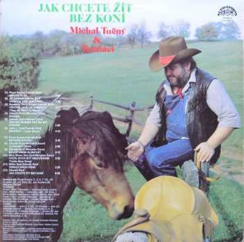 LP Michal Tučný: Jak Chcete Žít Bez Koní