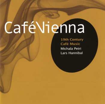 SACD Michala Petri: Café Vienna - 19th Century Café Music