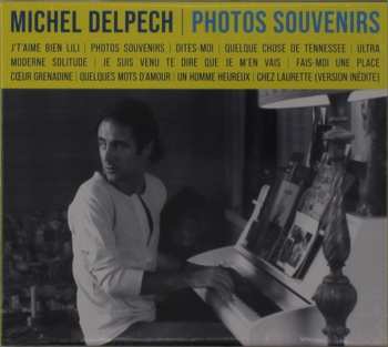 Album Michel Delpech: Photos Souvenirs