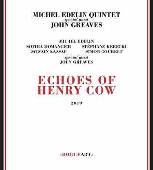 Album John Greaves: Echoes Of Henry Cow