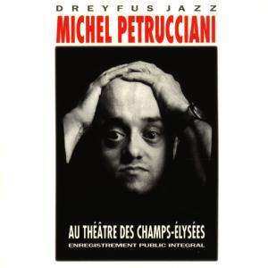2CD Michel Petrucciani: Au Théâtre Des Champs-Elysées DIGI