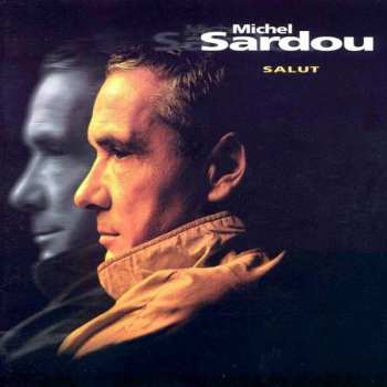 Album Michel Sardou: Salut