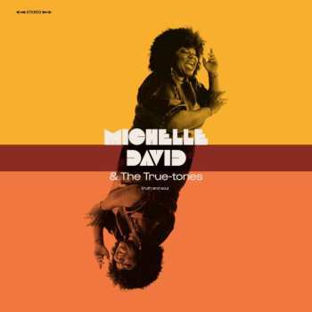 LP Michelle David: Truth And Soul