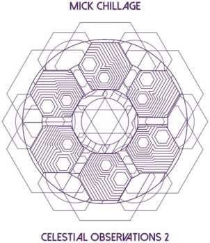 Album Mick Chillage: Celestial Observations 2