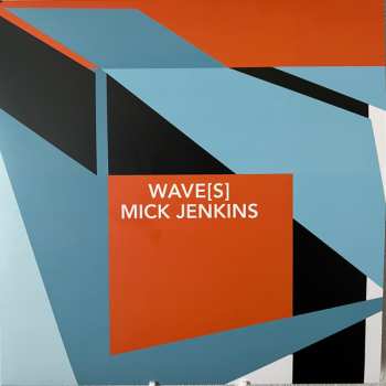 LP Mick Jenkins: Wave[s]