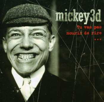 CD Mickey 3D: Tu Vas Pas Mourir De Rire...