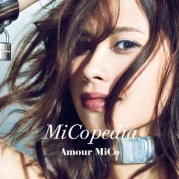 Album Mico,amour: Micopedia