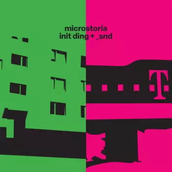 Microstoria: init ding + _snd (Remastered)