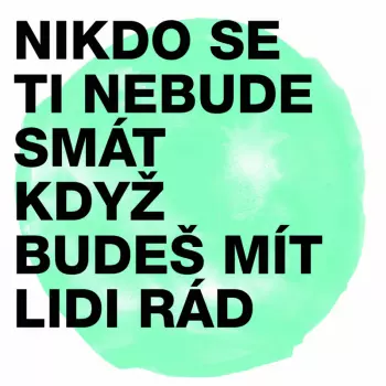 Midi Lidi: Nikdo Se Ti Nebude Smát, Když Budeš M