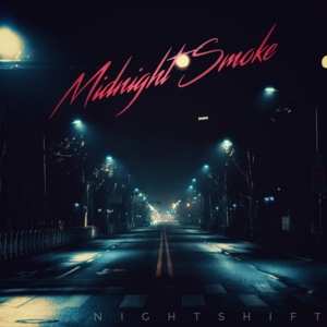 LP Midnight Smoke: Nighy Shift