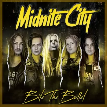 Midnite City: Bite The Bullet