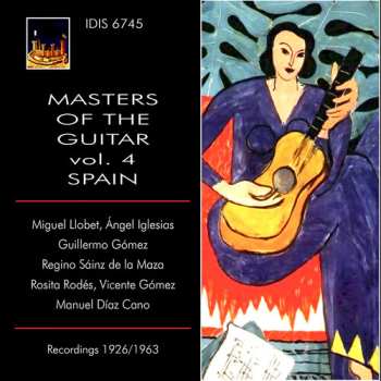 Album Regino Sainz De La Maza: Masters Of The Guitar Vol.4. Spain