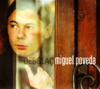 Album Miguel Poveda: Desglaç