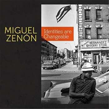 Album Miguel Zenon: Identities Are Changeable