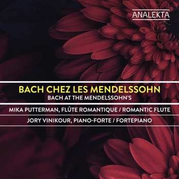 CD Jory Vinikour: Bach Chez Les Mendelssohn
