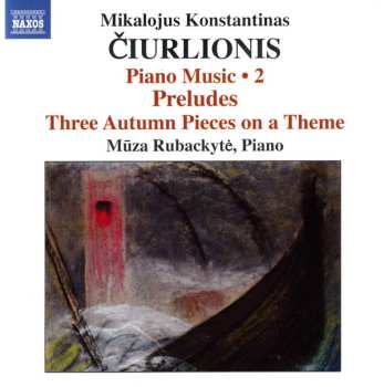 CD Muza Rubackyte: Piano Works Vol. 2