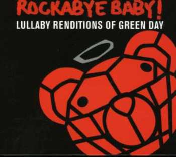 Album Mike Baiardi: Rockabye Baby! Lullaby Renditions of Green Day