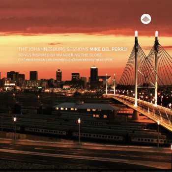 CD Mike del Ferro: The Johannesburg Sessions
