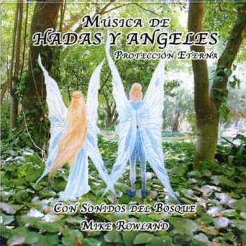 Album Mike Rowland: Música De Hadas Y Angeles
