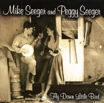 Album Peggy Seeger: Fly Down Little Bird