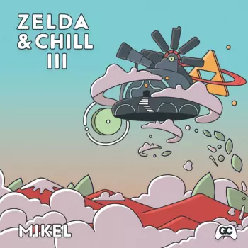 Mikel: Zelda & Chill Iii