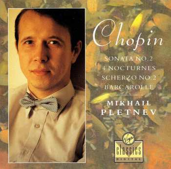 Album Frédéric Chopin: Sonata No. 2, 4 Nocturnes, Scherzo No. 2, Barcarolle