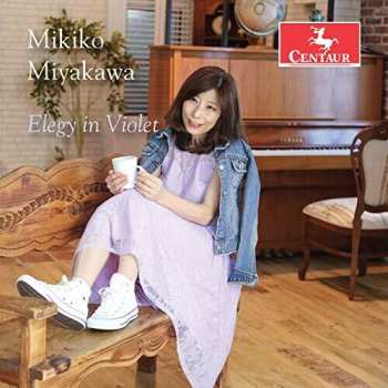 Album Mikiko Miyakawa: Elegy In Violet