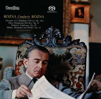 SACD Miklós Rózsa: Rózsa Conducts Rózsa
