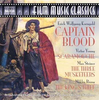CD Miklós Rózsa: Captain Blood / Scaramouche / The Three Musketeers / The King's Thief