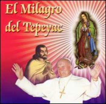 Album Milagro De Tepeyac: Milagro De Tepeyac