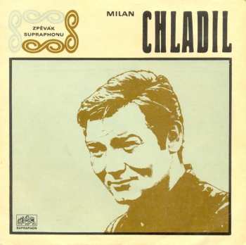 SP Milan Chladil: Oh, Lady Mary / Ten, Kdo Ti Odešel