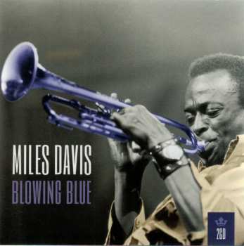 2CD Miles Davis: Blowing Blue
