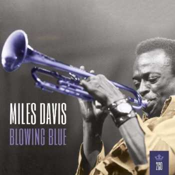 2CD Miles Davis: Blowing Blue