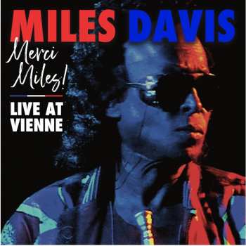 2LP Miles Davis: Merci Miles! (Live At Vienne)