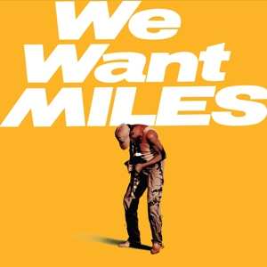 2LP Miles Davis: We Want Miles LTD | CLR