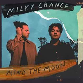 CD Milky Chance: Mind the Moon