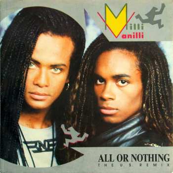 SP Milli Vanilli: All Or Nothing (The U.S. Remix)