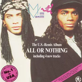 Milli Vanilli: All Or Nothing - The U.S. Remix Album