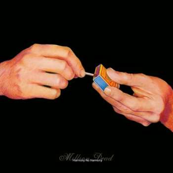 Album Million Dead: Harmony No Harmony