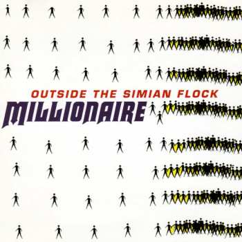 Album Millionaire: Outside The Simian Flock
