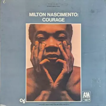 Milton Nascimento: Courage