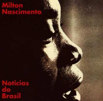 Album Milton Nascimento: Noticias Do Brasil