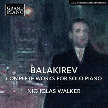 6CD/Coffret Mily Balakirev: Complete Works For Solo Piano