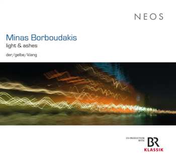 Album Minas Borboudakis: Light & Ashes Für Klarinette & Elektronik