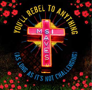 CD Mindless Self Indulgence: You'll Rebel To Anything