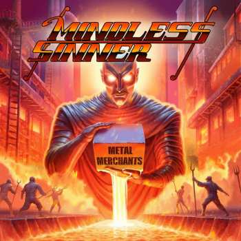 LP Mindless Sinner: Metal Merchants Neon O