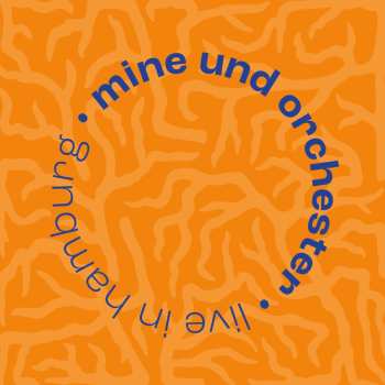 Album Mine Und Orchester: Live In Hamburg